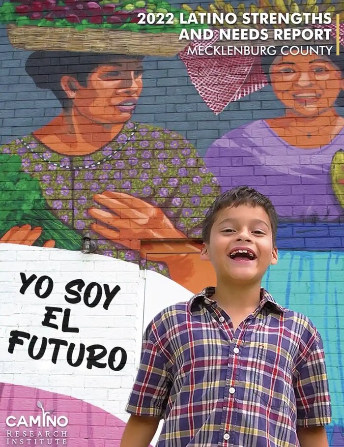 Cover of the 2022 Latino Strengths and Needs Report, Mecklenburg County